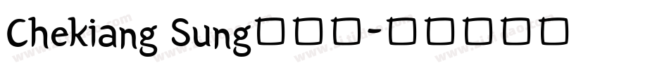 Chekiang Sung生成器字体转换